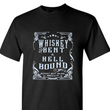 Whiskey Bent & HeLL Bound Tee